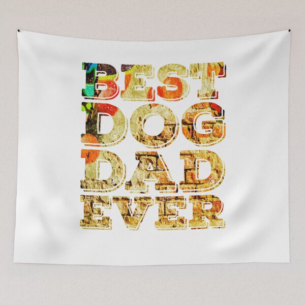 Item preview, Best Dog Dad Ever Slogan designed and sold by PetSafari.