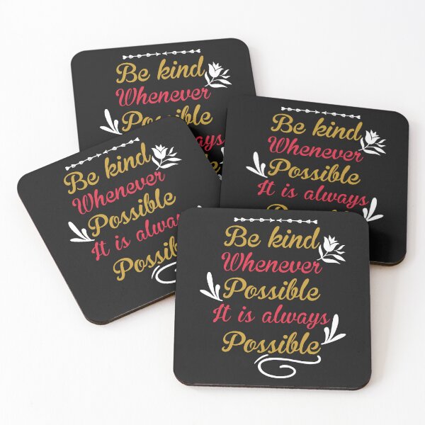 Item preview,  Be kind whenever possible it is always possible designed and sold by RJB-Art.