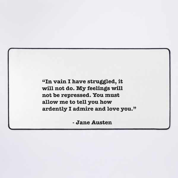 Item preview, Pride and Prejudice Jane Austen Darcy Quote designed and sold by Lilycooper23.