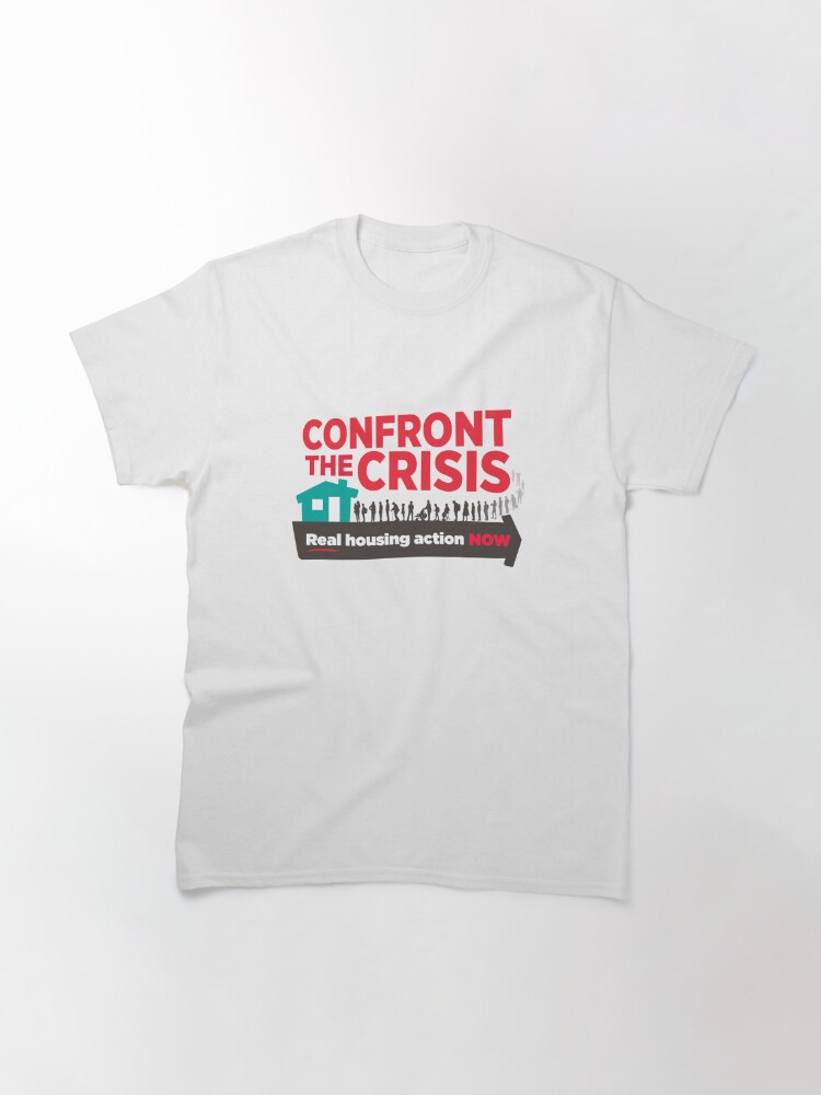 Thumbnail 2 of 7, Classic T-Shirt, Confont the Crisis designed and sold by CHIANSW.