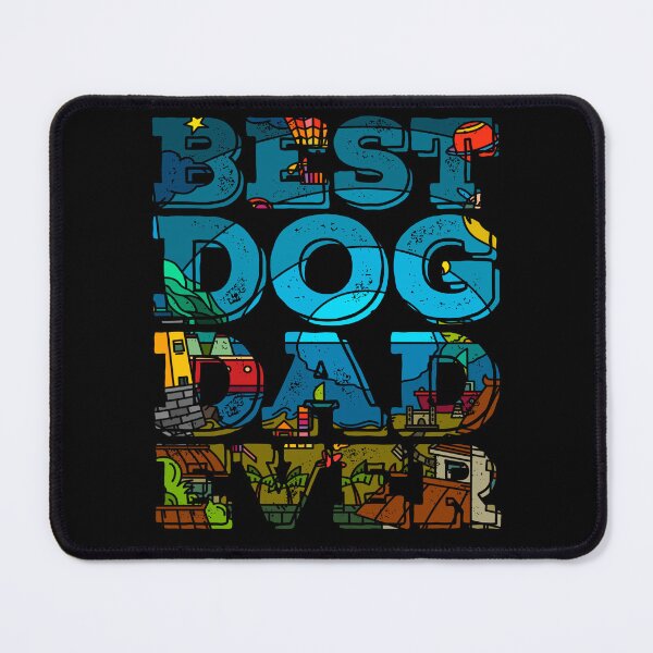 Item preview, Best Dog Dad Ever Slogan designed and sold by PetSafari.