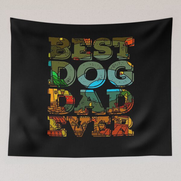 Item preview, Best Dog Dad Ever Slogan designed and sold by PetSafari.