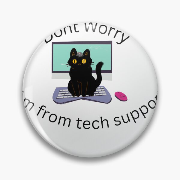 Item preview, Don't Worry Am from tech support designed and sold by Love-of-Fashion.