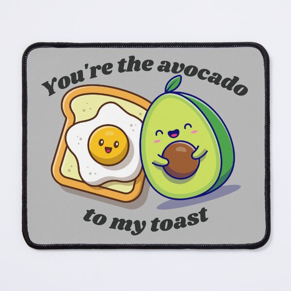 Item preview, you're the avocado to my toast designed and sold by BrittneysVibe.