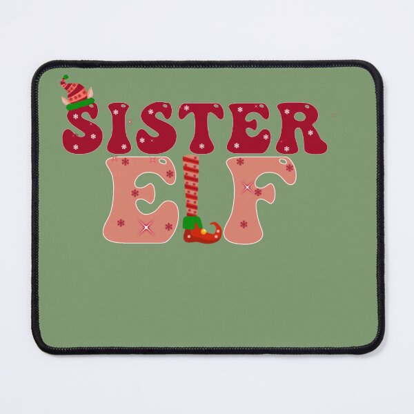 Item preview, sister elf,christmas elf,the elf,i'm the elf,christmas funny elf,elf matching family, designed and sold by cutedream.