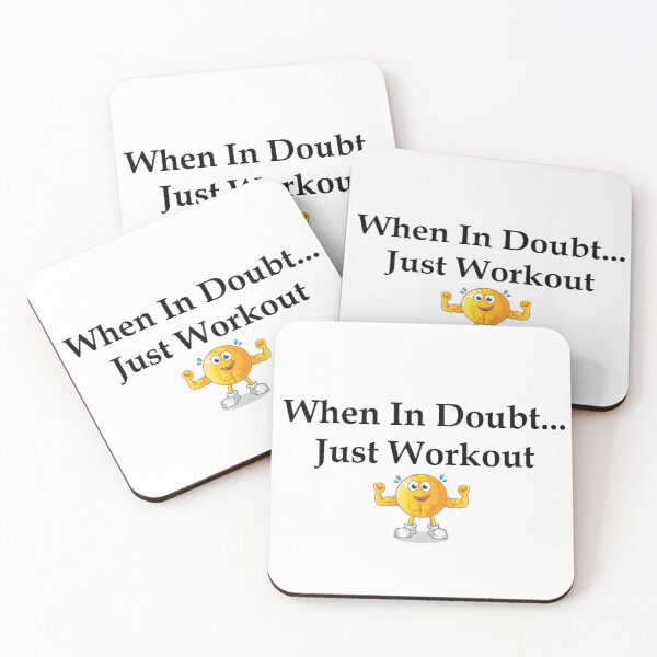 Item preview, When In Doubt Just Workout designed and sold by MikeyMouse7.
