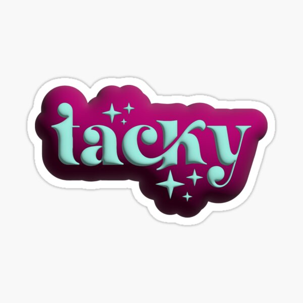 Item preview, Tacky (Pink) designed and sold by spappo.