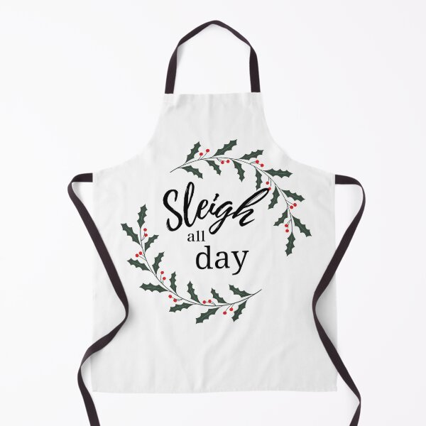 Item preview, Sleigh all day holiday funny Christmas t shirt/mug, sticker, hat, apron, towel, cup designed and sold by Paintingladycat.