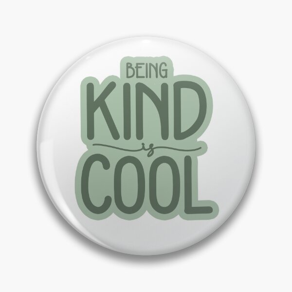 Item preview, Being Kind is cool World Kindness Day Graphic Design designed and sold by QuanJewelry.