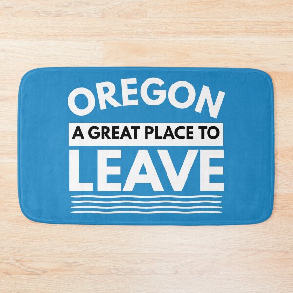 Item preview, Oregon A Great Place To Leave! Funny Travel Oregonian Gift designed and sold by CuddleStore.