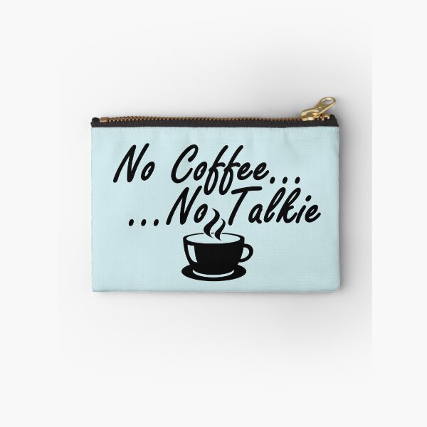 Item preview, No Coffee, No Talkie designed and sold by NicholiCosplay.
