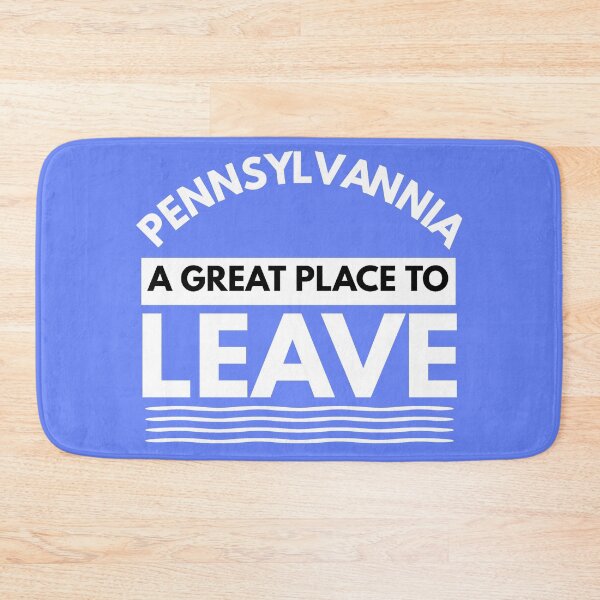 Item preview, Pennsylvania A Great Place To Leave! Funny Travel Pennsylvanian Gift designed and sold by CuddleStore.