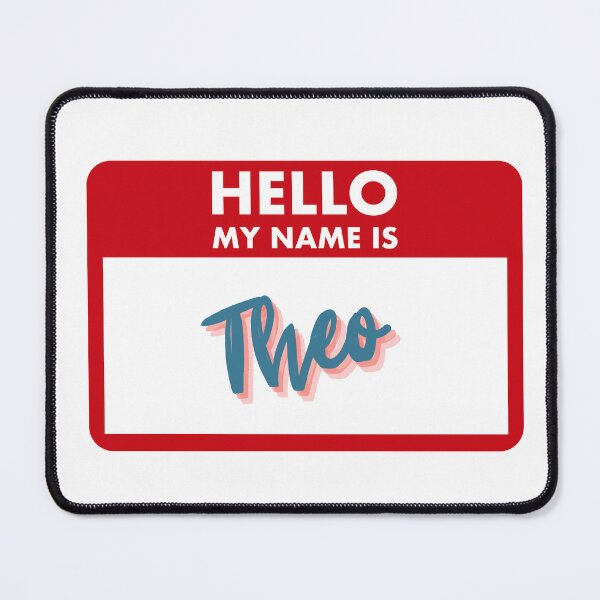 Item preview, Hi My Name Is Theo Nametag designed and sold by babyrage.