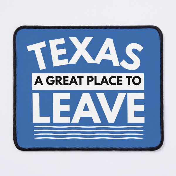 Item preview, Texas A Great Place To Leave! Funny Travel Texan Gift designed and sold by CuddleStore.