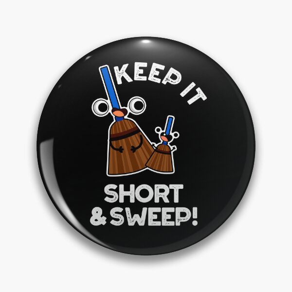 Item preview, Keep It Short And Sweet Funny Broom Puns (Dark BG) designed and sold by punnybone.