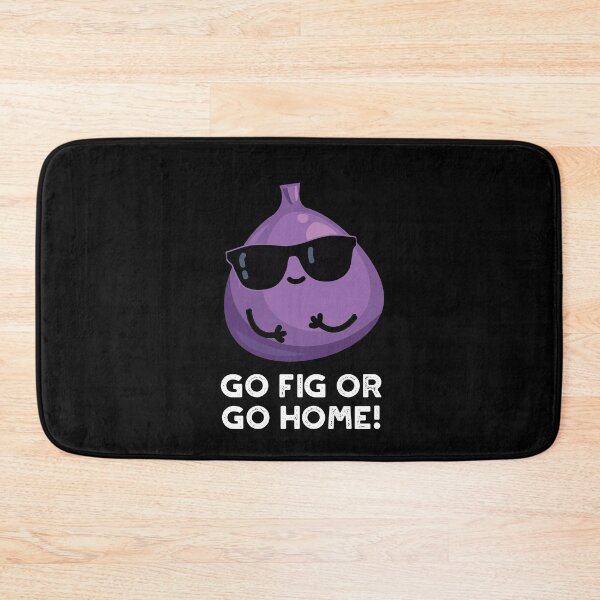 Item preview, Go Fig Or Go Home Positive Fruit Puns (Dark BG) designed and sold by punnybone.