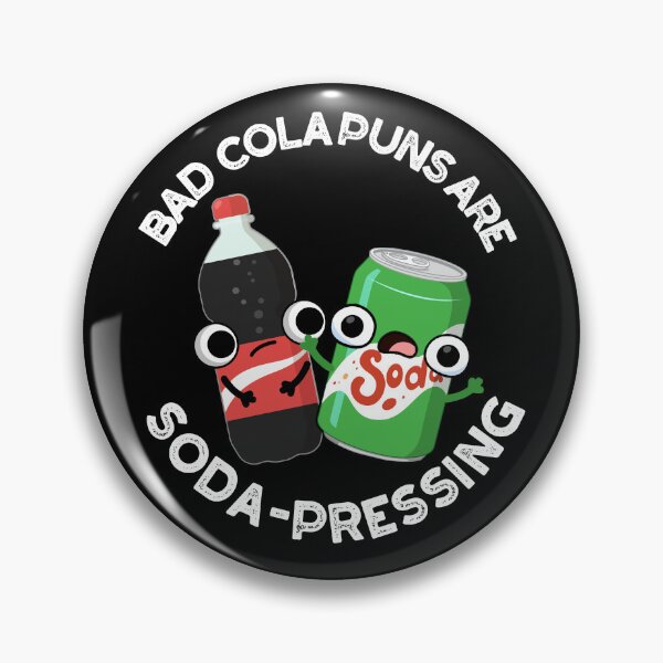 Item preview, Bad Cola Puns Are Soda-rn Depressing Funny Soda Puns (Dark BG) designed and sold by punnybone.