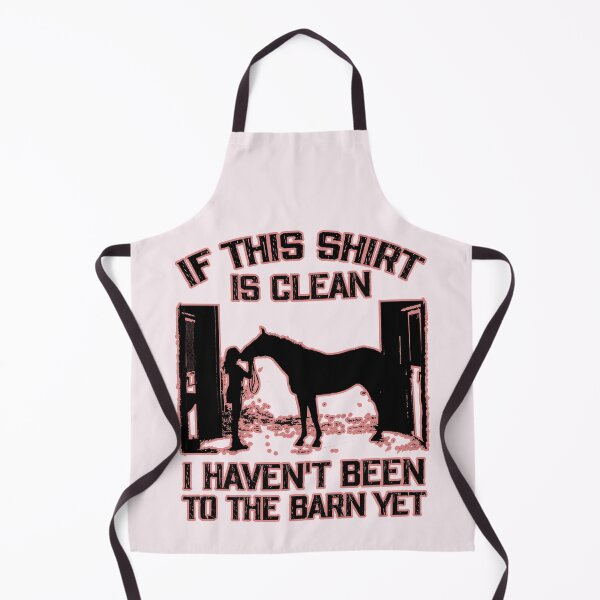 Item preview, Funny Horse Girl - If This Shirt Is Clean I Have Not Been To The Barn designed and sold by handsoftime2020.