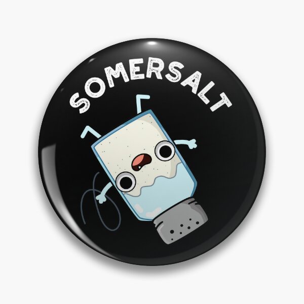 Item preview, Somersalt Somersault Funny Salt Puns (Dark BG) designed and sold by punnybone.