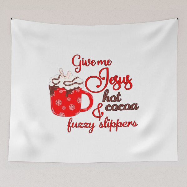 Item preview, Give me Jesus hot cocoa and fuzzy slippers designed and sold by SweetCreekFaith.