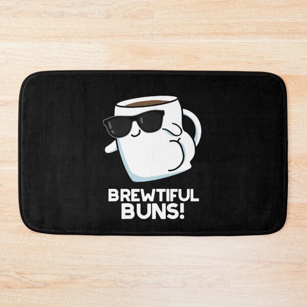 Item preview, Brewtiful Buns Funny Coffee Puns (Dark BG) designed and sold by punnybone.