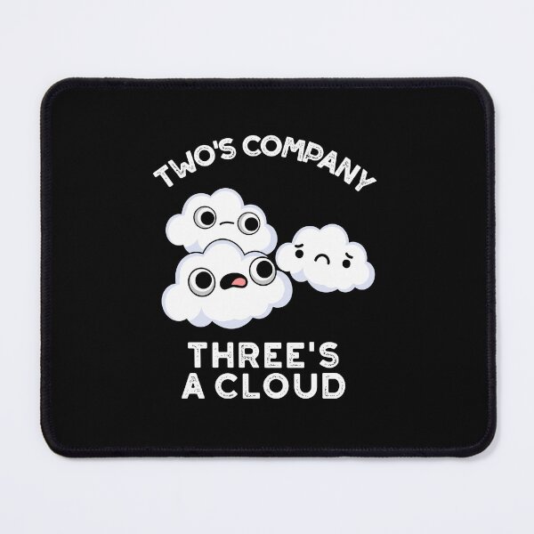 Item preview, Two Company Threes A Cloud Funny Weather Puns (Dark BG) designed and sold by punnybone.