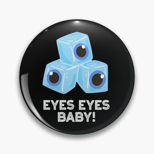 Item preview, Eyes Eyes Baby Funny Ice Puns (Dark BG) designed and sold by punnybone.