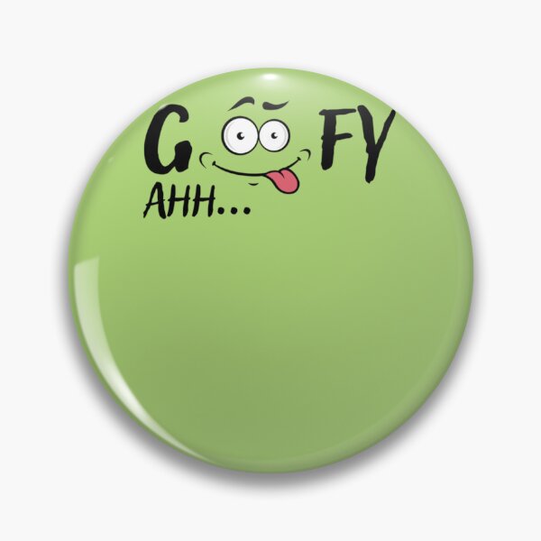 Item preview, Goofy Ahh    (1)   designed and sold by DucCreative.