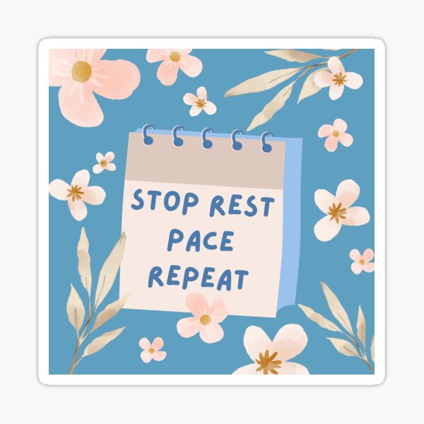Item preview, Stop Rest Pace Repeat - Note designed and sold by Gretch21.