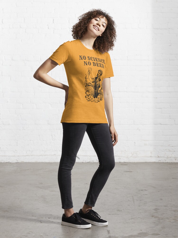 Alternate view of No Science No Beer Essential T-Shirt
