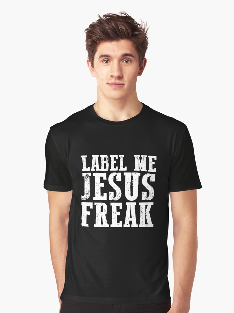 Black Jesus Quotes Brilliant Label Me Jesus Freak Christ God Religion Christian Bible Quotes T Black Jesus Quotes Fair Label Me Jesus Freak Christ God Religion Christian Bible Quotes T