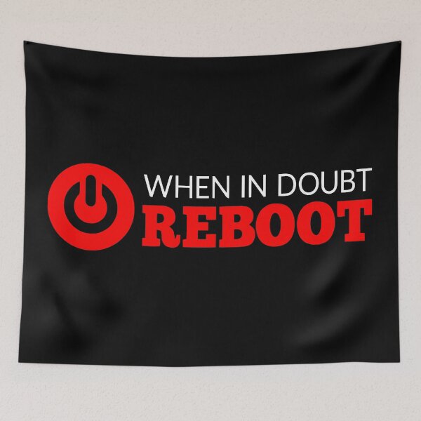 Item preview, WHEN IN DOUBT REBOOT designed and sold by GRAPHIKAT.