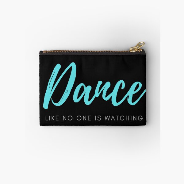 Item preview, Dance like no one is watching  designed and sold by BlakefourDesign.