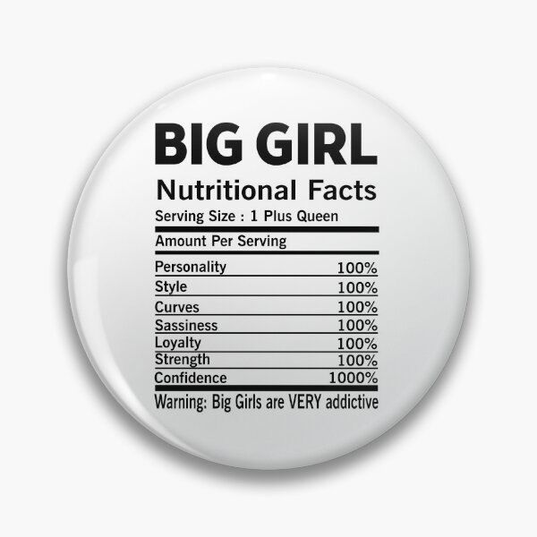 Item preview, BIG GIRL Nutritional Facts designed and sold by AGillis691.