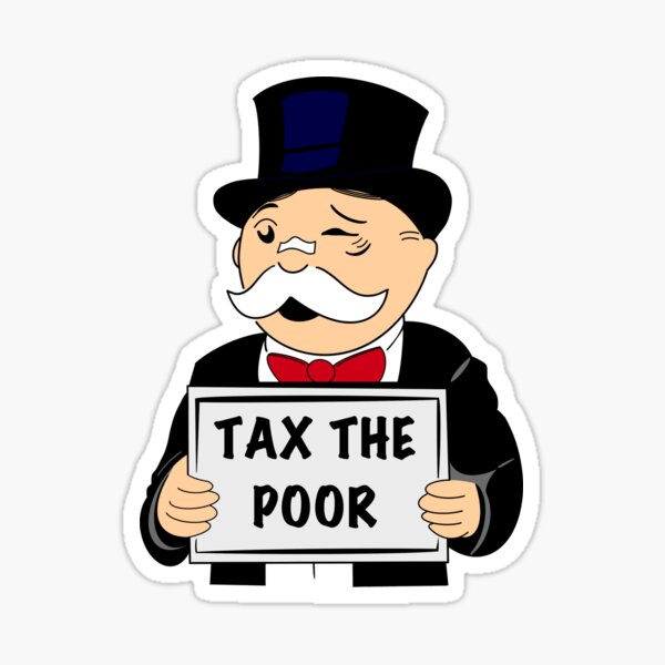 Item preview, Tax The Poor Monopoly Man designed and sold by TestingN-cap.