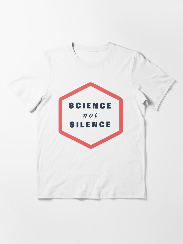 Alternate view of Science not Silence Essential T-Shirt