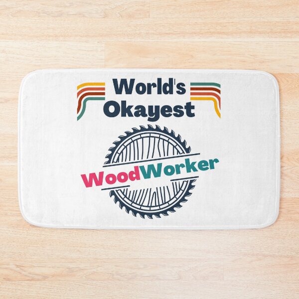 Item preview, World's Okayest Woodworker designed and sold by Quirky Dez.