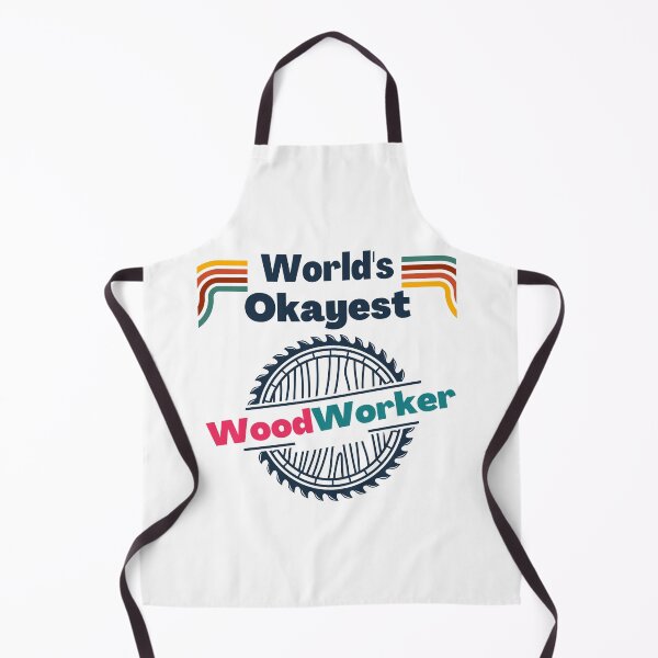 Item preview, World's Okayest Woodworker designed and sold by Quirky Dez.