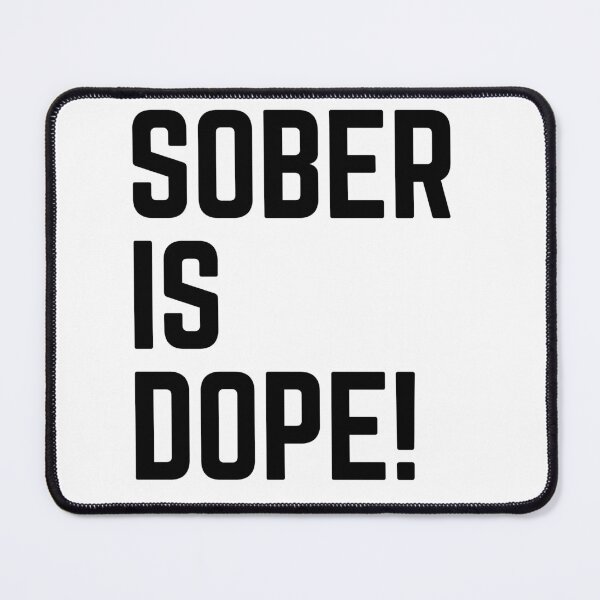Item preview, SOBER IS DOPE PODCAST  designed and sold by Soberisdope1.