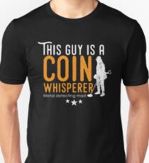 Fun metal detecting - great gift idea for coin collecting fans Unisex T-Shirt