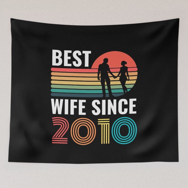 Item preview, Best Wife Since 2010 - Anniversary Quotes designed and sold by chetan786.