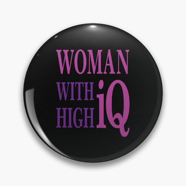 Item preview, Woman with high iQ designed and sold by pqrstshirts.