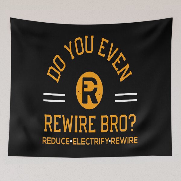 Item preview, Do You Even ReWire  Bro? Clean Energy T-Shirt designed and sold by CleanEnergyLife.