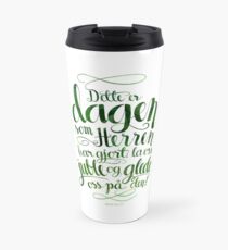 Dette er dagen Travel Mug