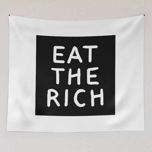 Item preview, Eat the Rich designed and sold by HeyGoAway.