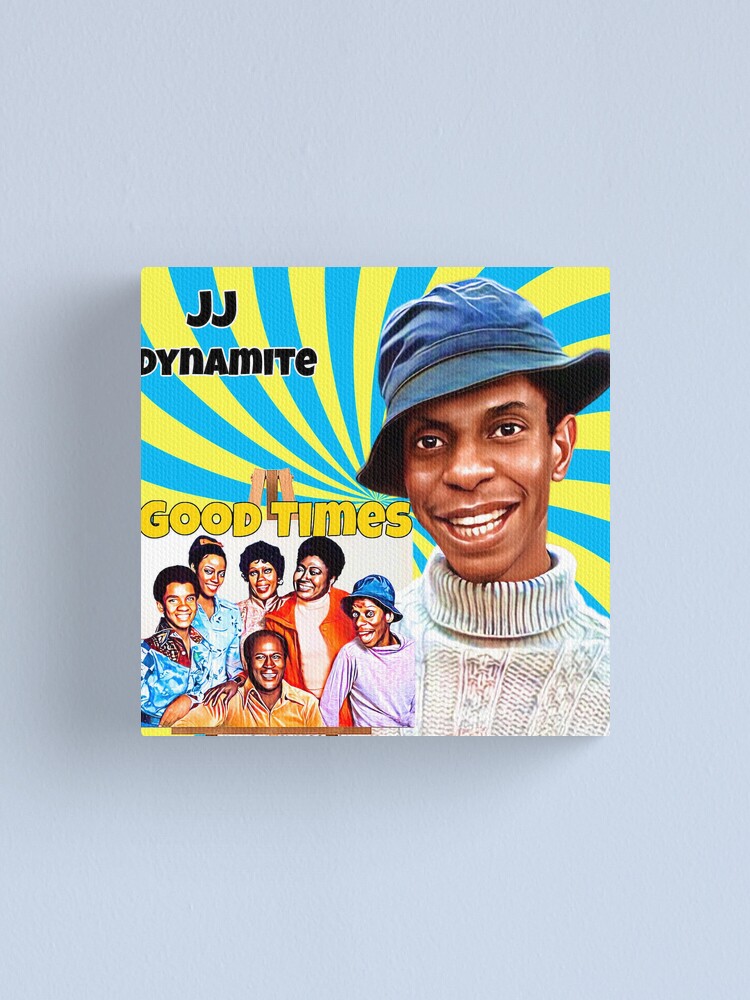 Good times JJ Dynamite Canvas Print