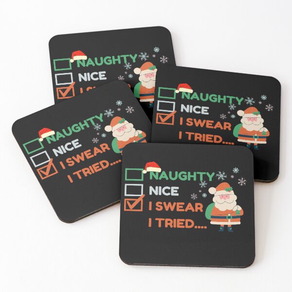 Item preview, Naughty Nice I swear I tried Funny Christmas Quote designed and sold by BarbiePearl.
