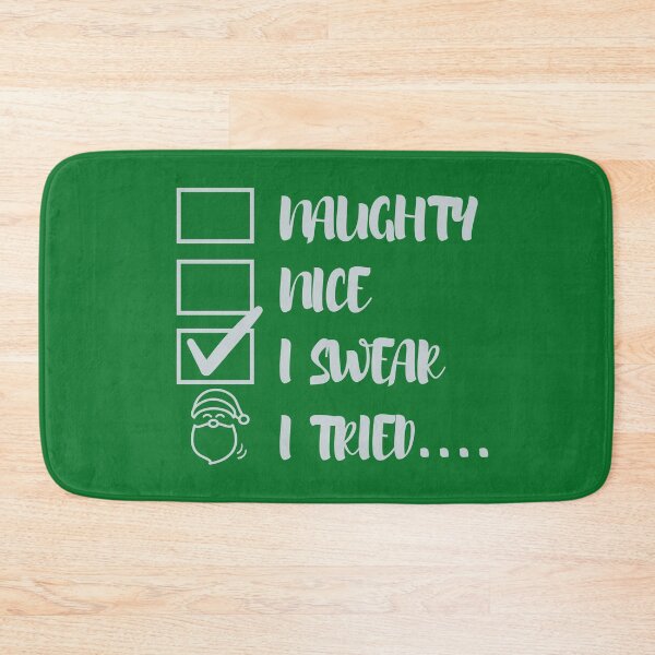 Item preview, Naughty Nice I swear I tried Funny Christmas Meme designed and sold by BarbiePearl.