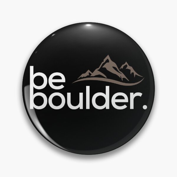 Item preview, Be Boulder. Rock Climbing. Bouldering designed and sold by Boulder Design Co.