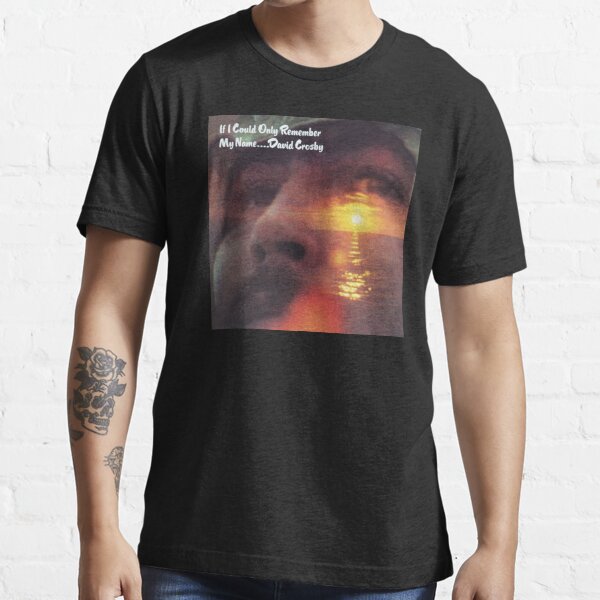DAVID CROSBY Essential T-Shirt
